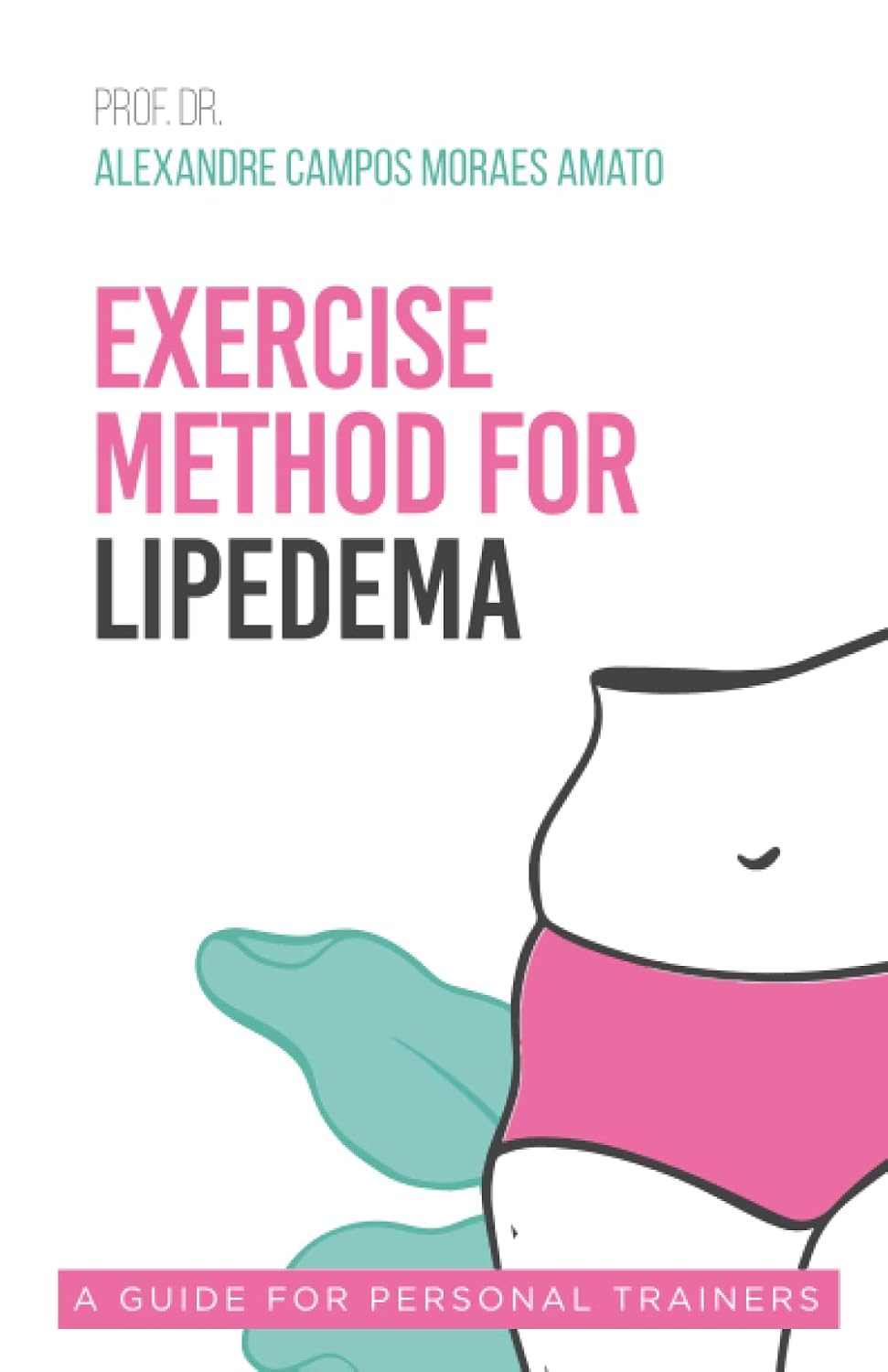 Exercise Method for Lipedema (The Lipedema Journey)