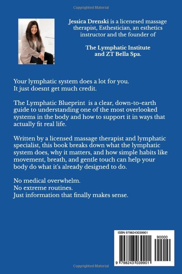 The Lymphatic Blueprint: Finally... A Lymphatic Guide That Makes Sense For Your Life