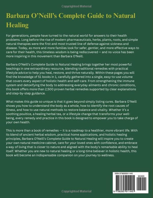 Barbara O'Neill's Complete Guide To Natural Healing ( 51 BOOKS IN 1): Timeless Remedies, Herbal Wisdom & Self-Healing for Every Home