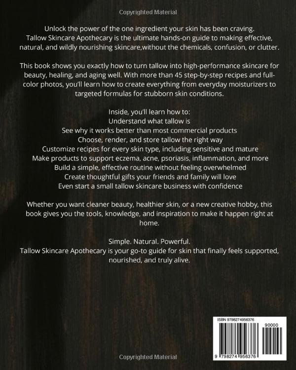 Tallow Skincare Apothecary: The Complete Step-by-Step DIY Guide to Making Traditional Tallow Skincare for Beauty, Wellness, and Natural Healing