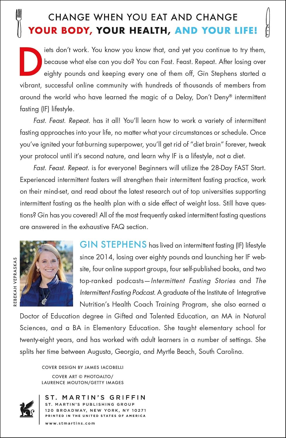 Fast. Feast. Repeat.: The Comprehensive Guide to Delay, Don't Deny® Intermittent Fasting--Including the 28-Day FAST Start