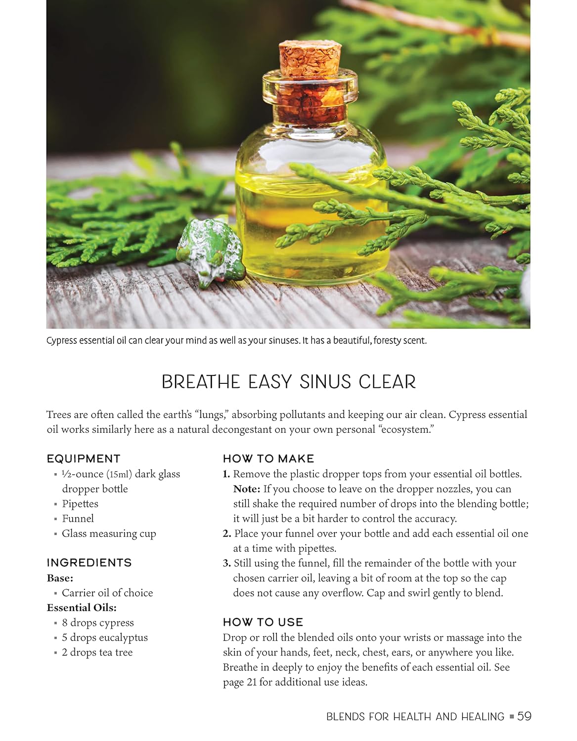Essential Oil Recipes for Home and Body Care: 100+ Organic Products to Help You Feel Better (Fox Chapel Publishing) Make Your Own Skin Care, Soap, Lip Balm, Lotion, Aromatherapy Blends, and More