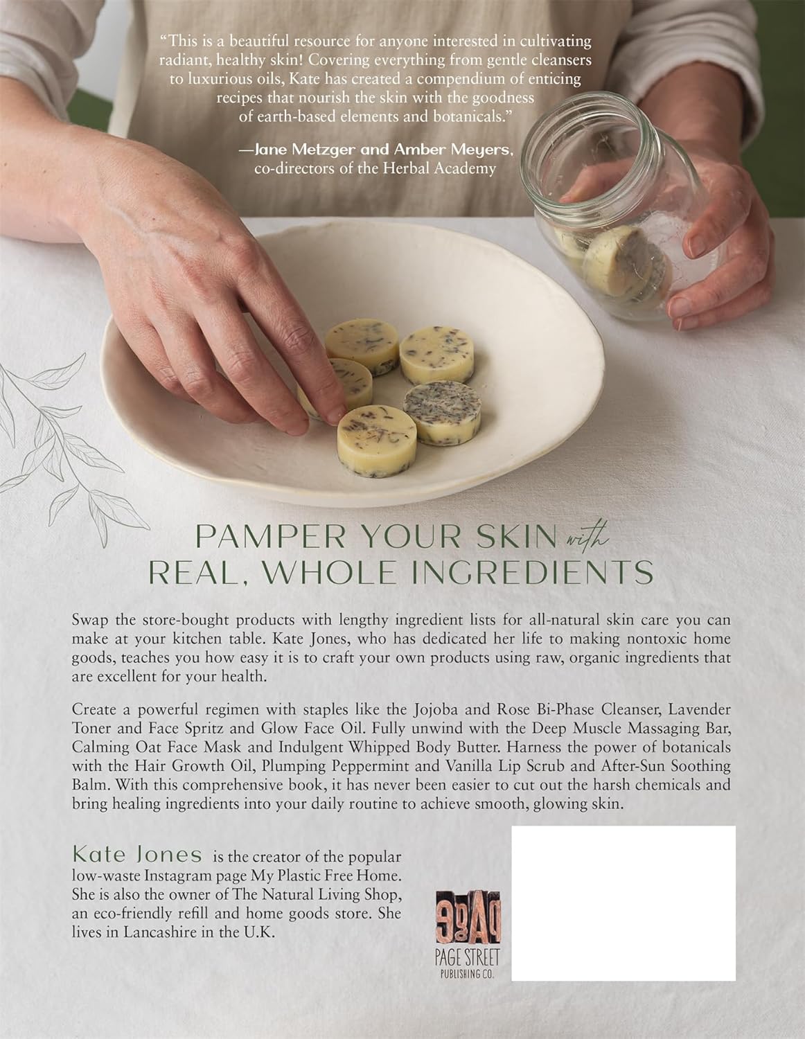 The Natural Skin Care Recipe Book: Get that Glowing Look with Homemade Beauty Products Made from Nontoxic, Eco-Friendly Ingredients